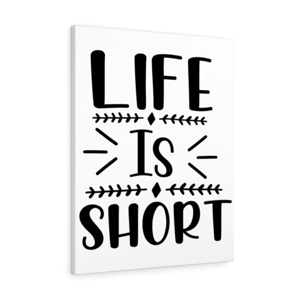Inspirational Wall Art Life Is Short Plain Wall Art Motivation for Inspiring